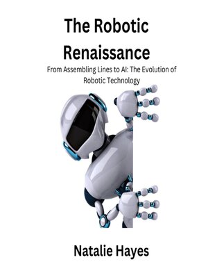 cover image of The Robotic Renaissance